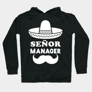 Señor Manager (Senior Manager) Hoodie